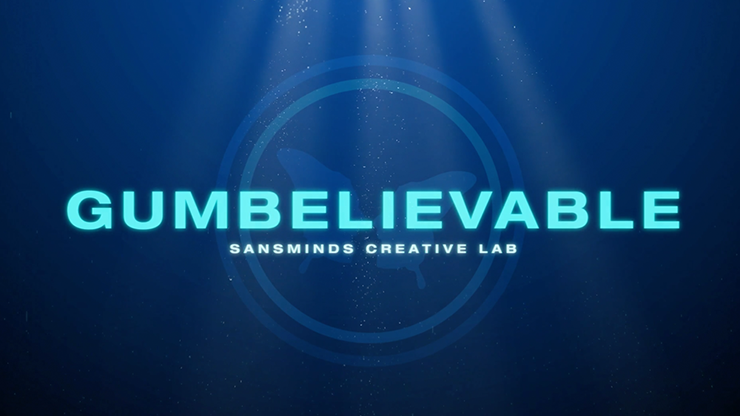 Gumbelievable ( and Gimmicks) - SansMinds Creative Lab