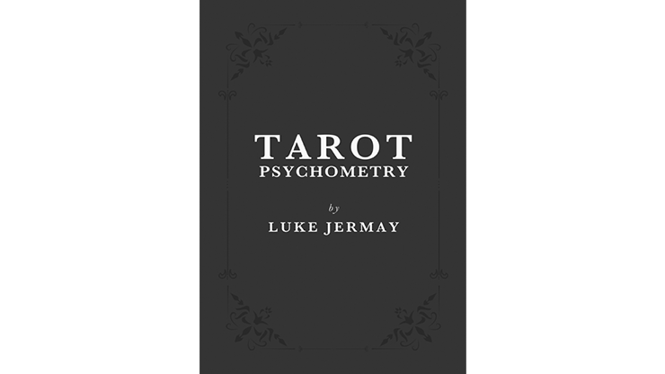 Tarot Psychometry (Book and Online Instructions) - Luke Jermay  Book