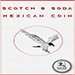 Scotch and Soda Mexican Coin - Eagle Coins