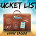 Bucket List (Gimmicks and Online Instructions) - Vinny Sagoo