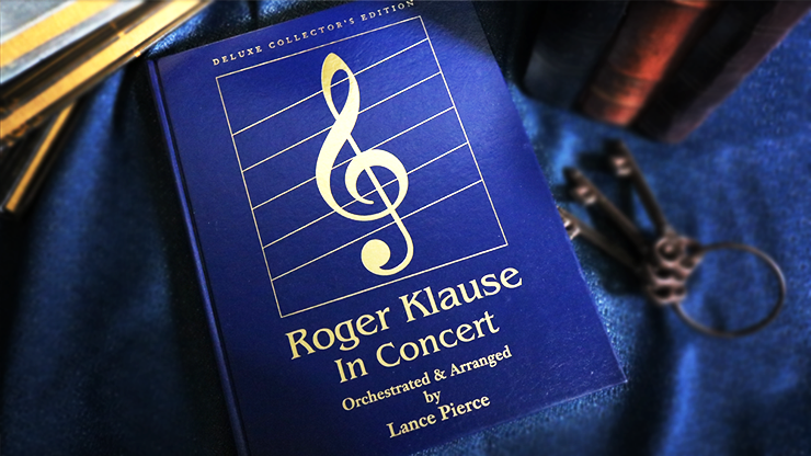 Roger Klause In Concert Deluxe (Signed and Numbered)  Book