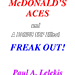 MCDONALDS ACES AND FREAK OUT! BY PAUL A. LELEKIS MIXED MEDIA DOWNLOAD MCDONALDS ACES AND FREAK OUT! BY PAUL A. LELEKIS MIXED MEDIA DOWNLOAD