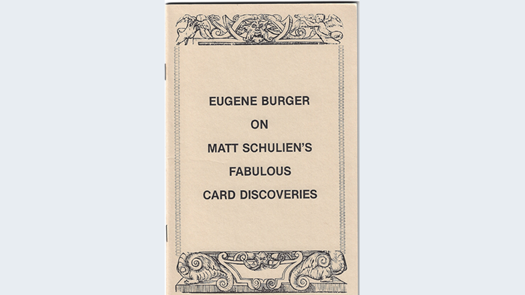 Eugene Burger on Matt Schulien's Fabulous Card Discoveries    Book