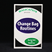 Change Bag Routines - Harvey Raft & David Lew