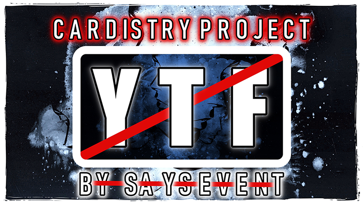 Cardistry Project: [YTF] - SaysevenT video DOWNLOAD