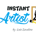 INSTANT ARTIST BY LUIS ZAVALETA VIDEO DOWNLOAD INSTANT ARTIST BY LUIS ZAVALETA VIDEO DOWNLOAD