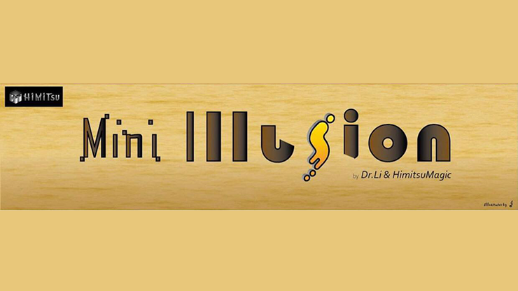 MINI ILLUSION - Himitsu Magic