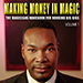 Making Money In Magic volume 1 - Antwan Towner Mixed Media DOWNLOAD