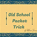 OLD SCHOOL PACKET TRICK BY MARIO TARASINI VIDEO DOWNLOAD