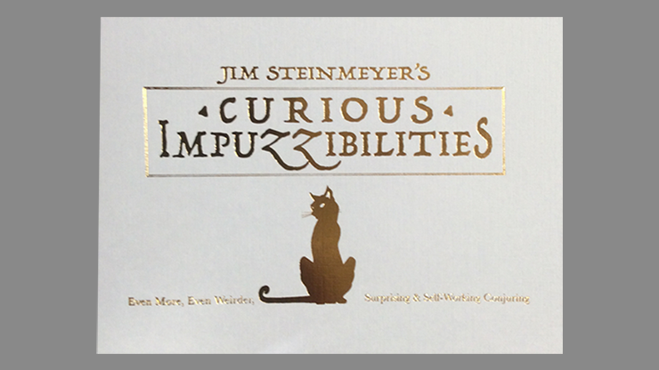 Curious Impuzzibilities - Jim Steinmeyer  Book