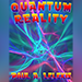 QUANTUM REALITY! - Paul A. Lelekis Mixed Media DOWNLOAD