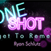 MMS ONE SHOT  Forget to Remember - Ryan Schlutz video DOWNLOAD