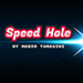 Speed Hole - Mario Tarasini video DOWNLOAD