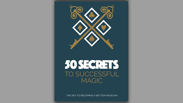 50 Secrets to Successful Magic  Book