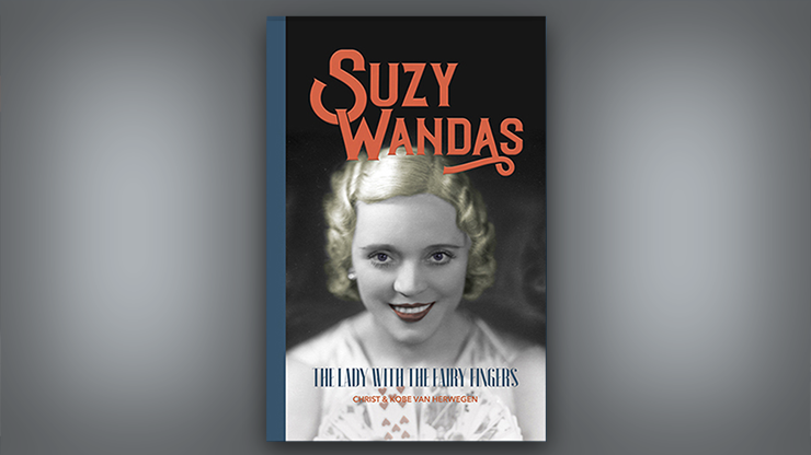 Suzy Wandas: The Lady with the Fairy Fingers - Kobe and Christ Van Herwegen  Book