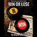 WIN OR LOSE - Wayne Dobson and Alan Wong