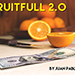 FRUITFULL 2.0 - Juan Pablo