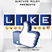 LIKE (Gimmicks and Online Instructions) - Gustavo Raley