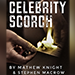 Celebrity Scorch (Arnold and Marilyn ) - Mathew Knight and Stephen Macrow