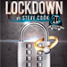 LOCKDOWN (Gimmick and Online Instructions) - Steve Cook and Kaymar Magic
