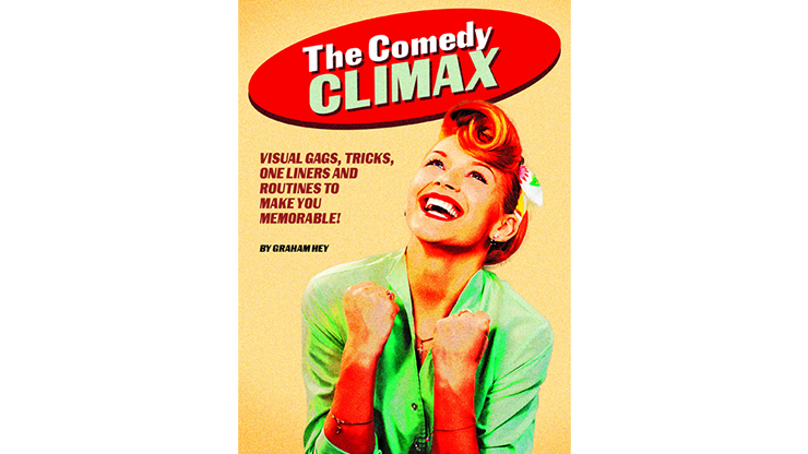 The Comedy Climax - Graham Hey eBook DOWNLOAD