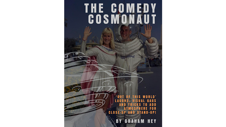 The Comedy Cosmonaut - Graham Hey eBook DOWNLOAD