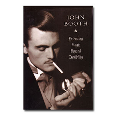 Extending Magic Beyond Credibility - John Booth  eBook DOWNLOAD