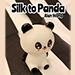 Silk to Panda - Alan Wong
