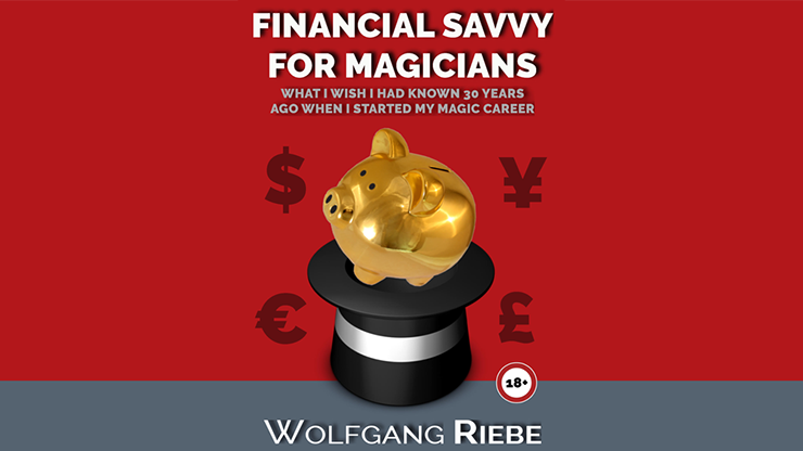 Financial Savvy for Magicians - Wolfgang Riebe eBook DOWNLOAD