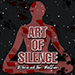 ART OF SILENCE BY ROMNICK TAN BATHAN VIDEO DOWNLOAD