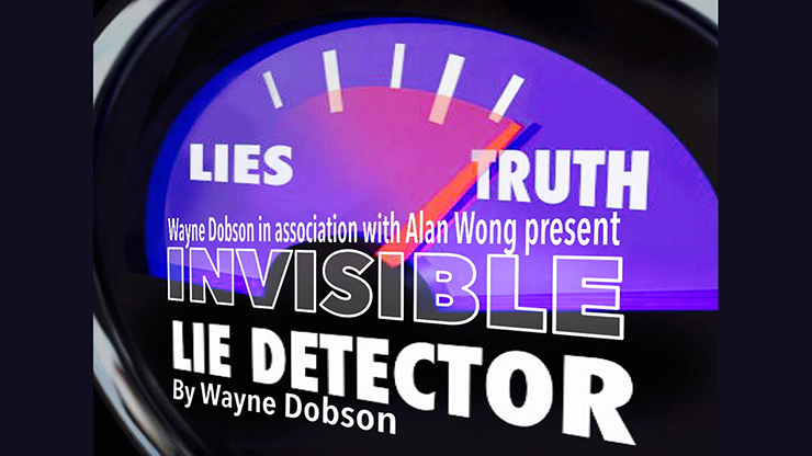 Invisible Lie Detector - Wayne Dobson & Alan Wong