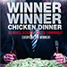 WINNER WINNER CHICKEN DINNER (Gimmicks and Online Instructions) - Kaymar Magic