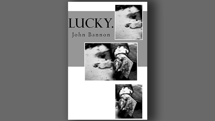 Lucky - John Bannon  Book