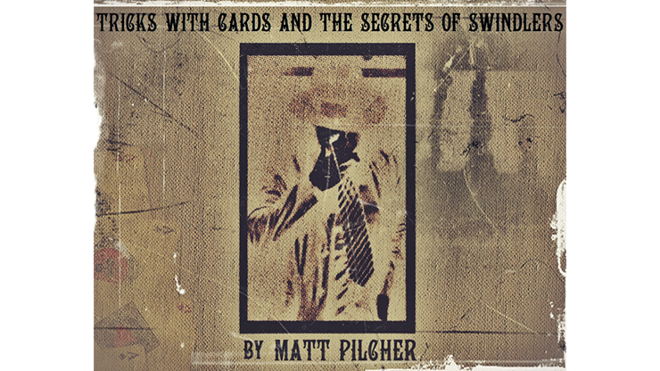 s With Cards & The Secrets Of Swindlers By Matt Pilcher  Ebook DOWNLOAD