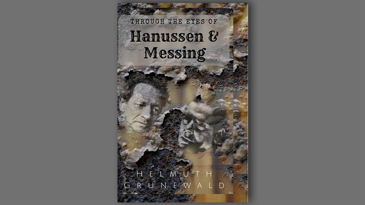 Through The Eyes of Hanussen & Messing By Helmuth Grunewald  Book