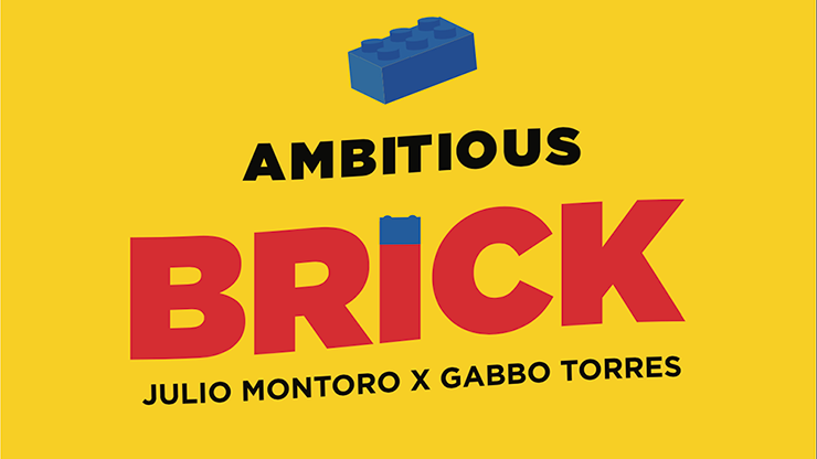 AMBITIOUS LEGO (Gimmicks and Online Instructions) - Julio Montoro and Gabbo Torres