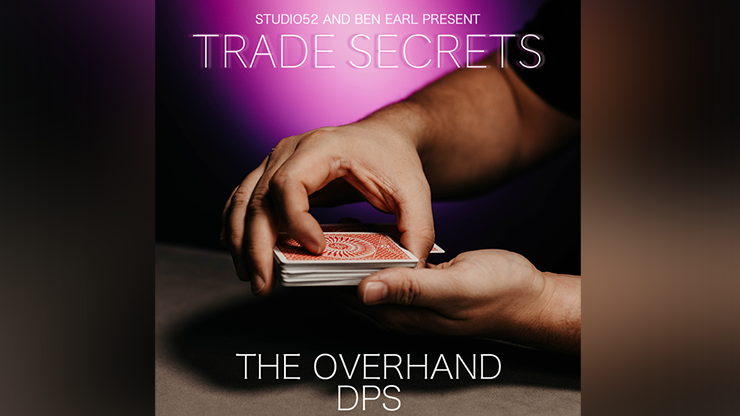 Trade Secrets #2  The Overhand DPS - Benjamin Earl and Studio 52 video DOWNLOAD