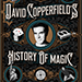 David Copperfield's History of Magic - David Copperfield, Richard Wiseman and David Britland  Book