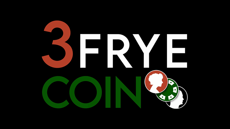 3 Frye Coin (Gimmick and Online Instructions) - Charlie Frye and Tango Magic