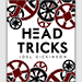 Head Tricks - Joel Dickinson - Libro de Trucos de Magia