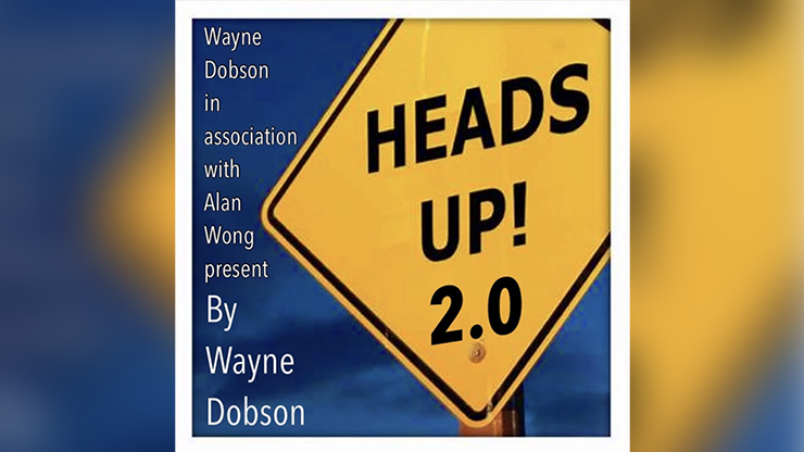 HEADS UP 2 - Wayne Dobson and Alan Wong