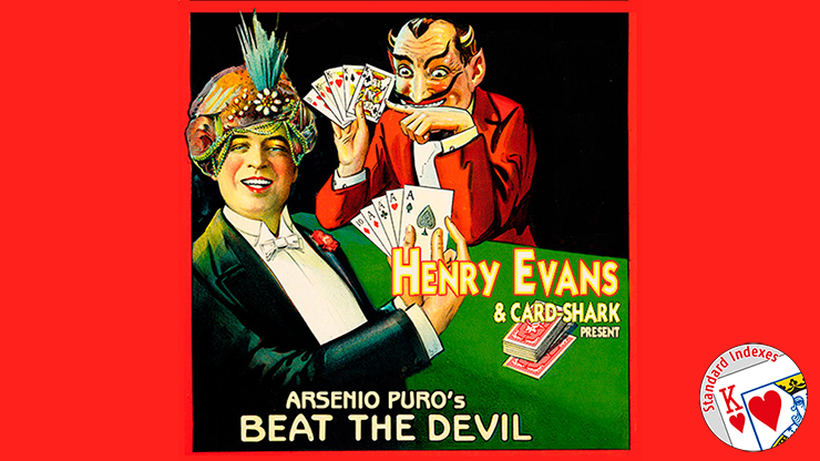 Henry Evans and CardShark Present Arsenio Puros' Beat the Devil (Gimmicks and Online Instructions)