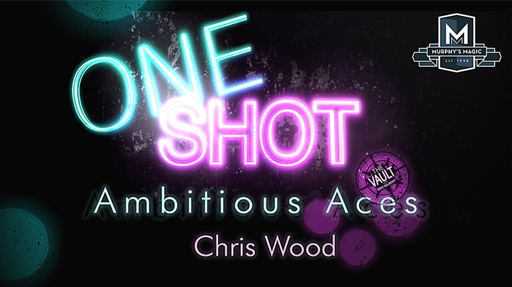 The Vault  Ambitious Aces - Chris Wood from the ONE SHOT series