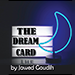 THE DREAM CARD BY JAWED GOUDIH VIDEO DOWNLOAD