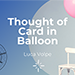 THE VAULT - THOUGHT OF CARD IN BALLOON BY LUCA VOLPE
