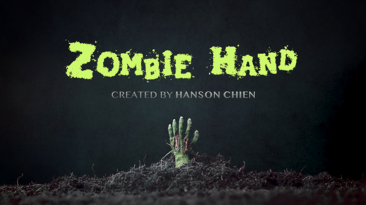 Hanson Chien Presents ZOMBIE HAND (2021 VERSION) - Hanson Chien & Bob Farmer