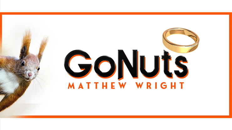 GO NUTS (Gimmicks and Online Instructions) - Matthew Wright