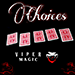CHOICES BY VIPER MAGIC VIDEO DOWNLOAD CHOICES BY VIPER MAGIC VIDEO DOWNLOAD