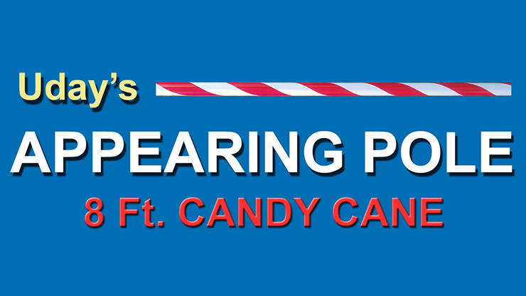 APPEARING POLE (CANDY CANE) - Uday Jadugar