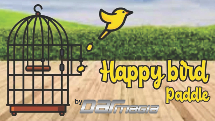 HAPPY BIRD PADDLE - Dar Magia